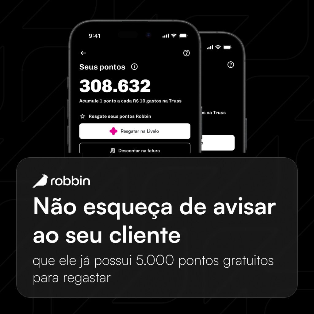 Lembrete Robbin com o app de pontos e opções de resgate.